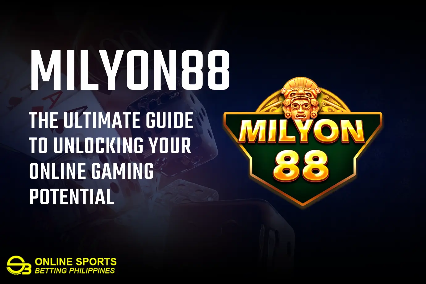 Milyon88-The-Ultimate-Guide-to-Unlocking-Your-Online-Gaming-Potential.webp